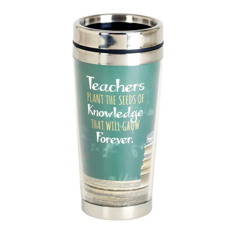 Travel Mug Teachers Plant The Seed Dicksons Inc