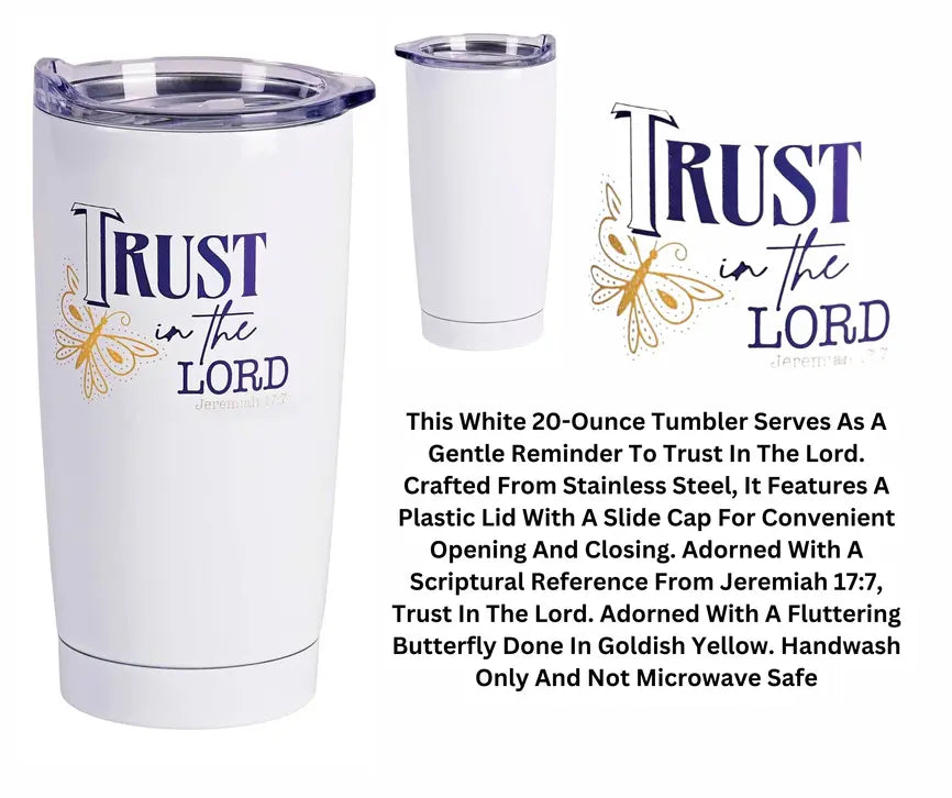 Tumbler Trust In The Lord 20 Oz Dicksons Inc