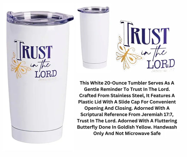 Tumbler Trust In The Lord 20 Oz Dicksons Inc