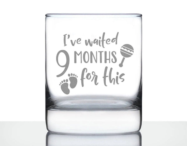Waited 9 Months Whiskey Rocks Glass - New Mom Push Gifts Bevvee