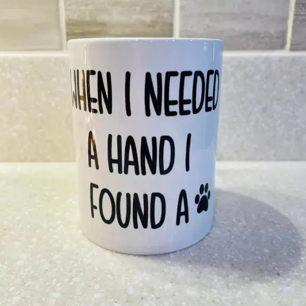 When I Needed A Hand I Found A Paw, Coffee Mug 15oz Home Scape Plus