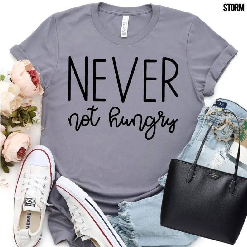 Women Create Never Not Hungryt-Shirt Dream Team Designs