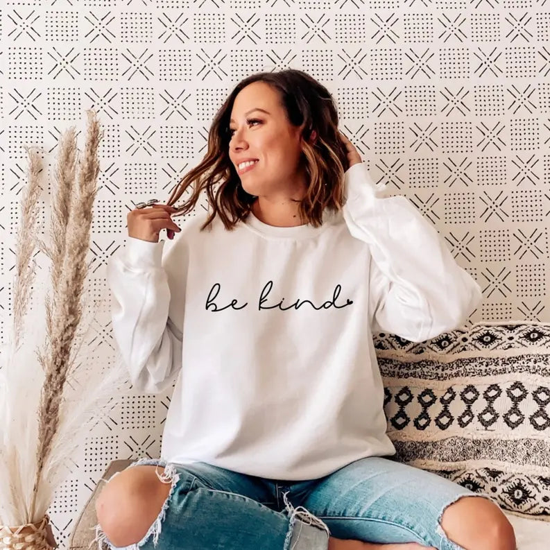 Women's  Sweatshirt Be Kind Heart  Girls Printed Crewneck Sweatshirts Dream Team Designs