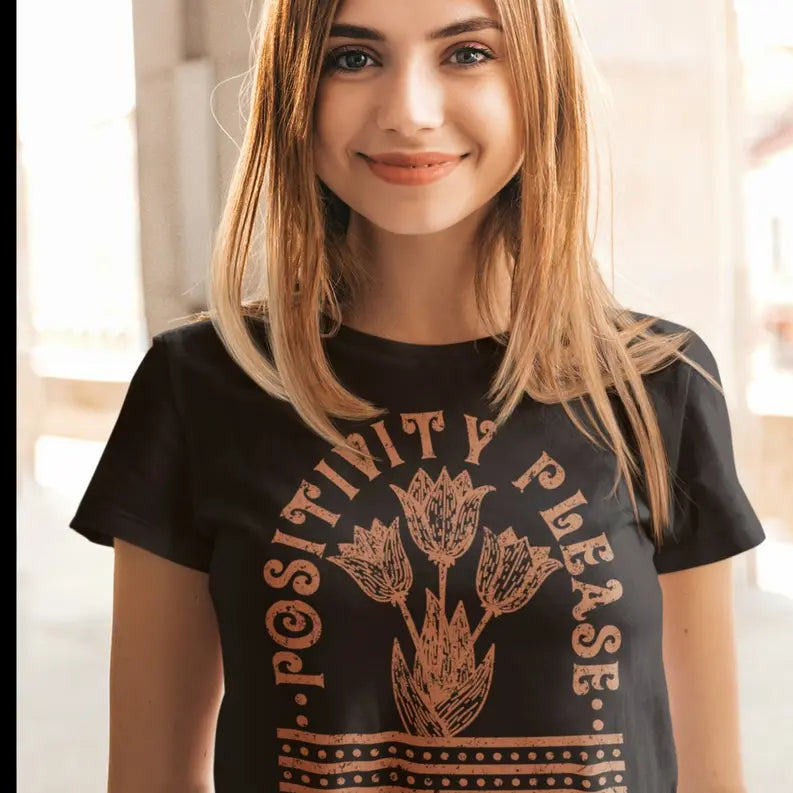 Women's positivity please T-Shirt Dream Team Designs
