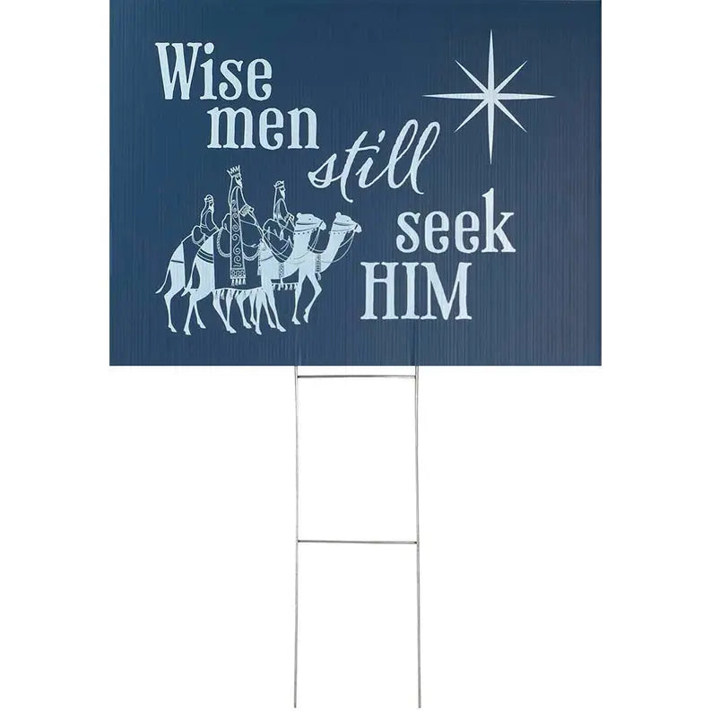 Yard Sign Wise Men Still Seek Dicksons Inc