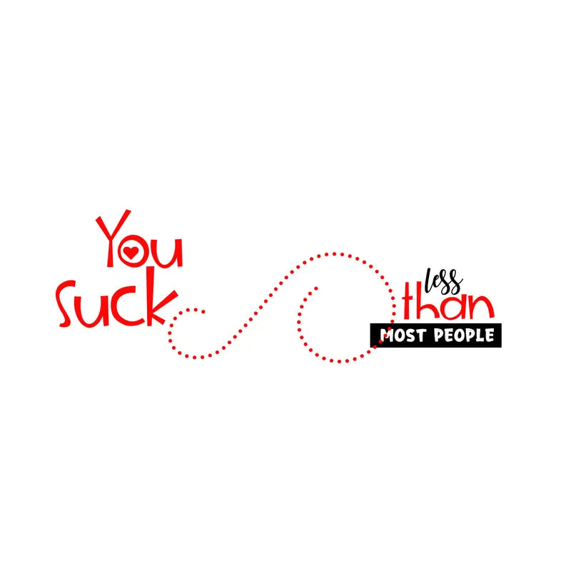 You Suck Mug LIANE FRIED STUDIO
