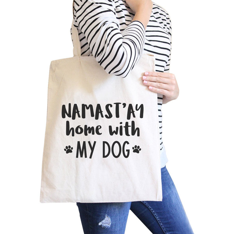 Namastay Home With My Dog Natural Canvas Eco Bag Gift For Yoga Moms