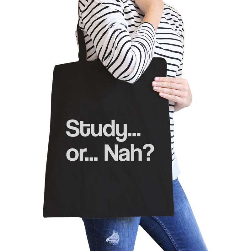 Study Or Nah Black Canvas Bags