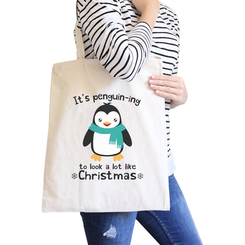 It's Penguin-Ing To Look A Lot Like Christmas Natural Canvas Bags