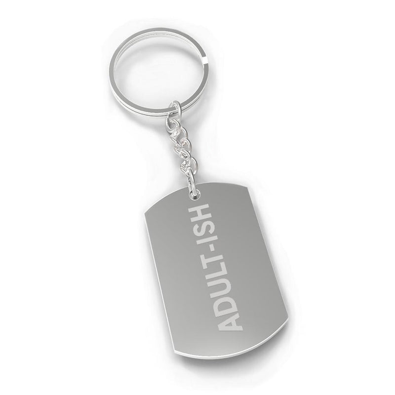 Adult-ish Funny Saying Unique Design Key Chain Gift Nickel Plated