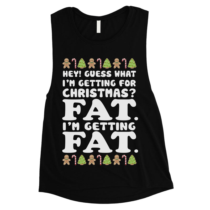 Getting Fat Christmas Womens Muscle Top