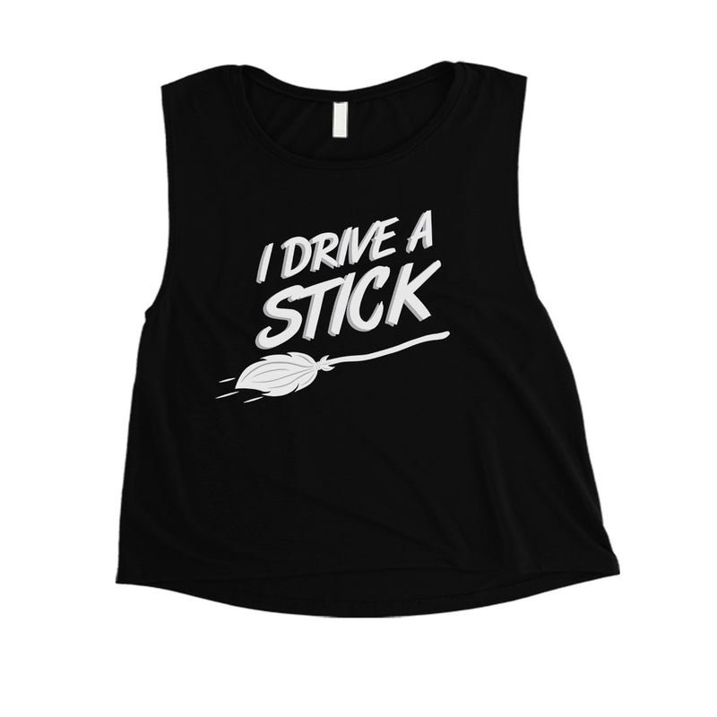 I Drive A Stick Cute Halloween Costume Funny Womens Crop Top