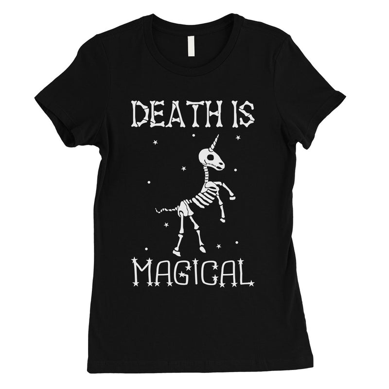 Death is Megical Unicorn Skeleton Funny Halloween Womens T-Shirt