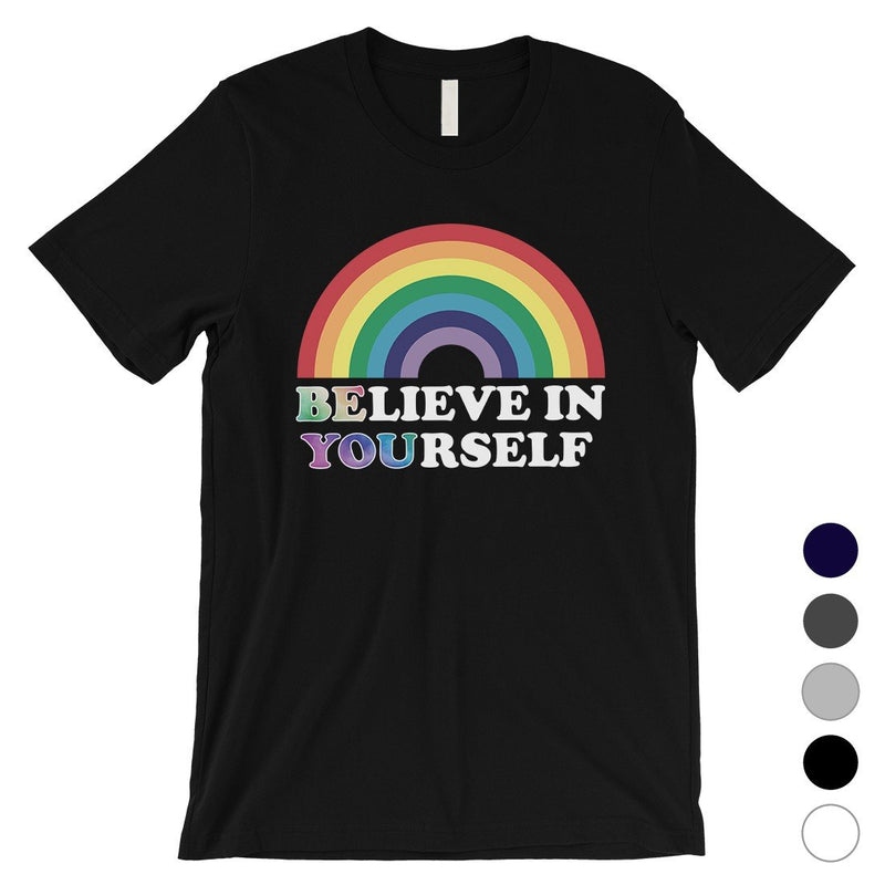 LGBT Be You Believe Rainbow Mens Shirt