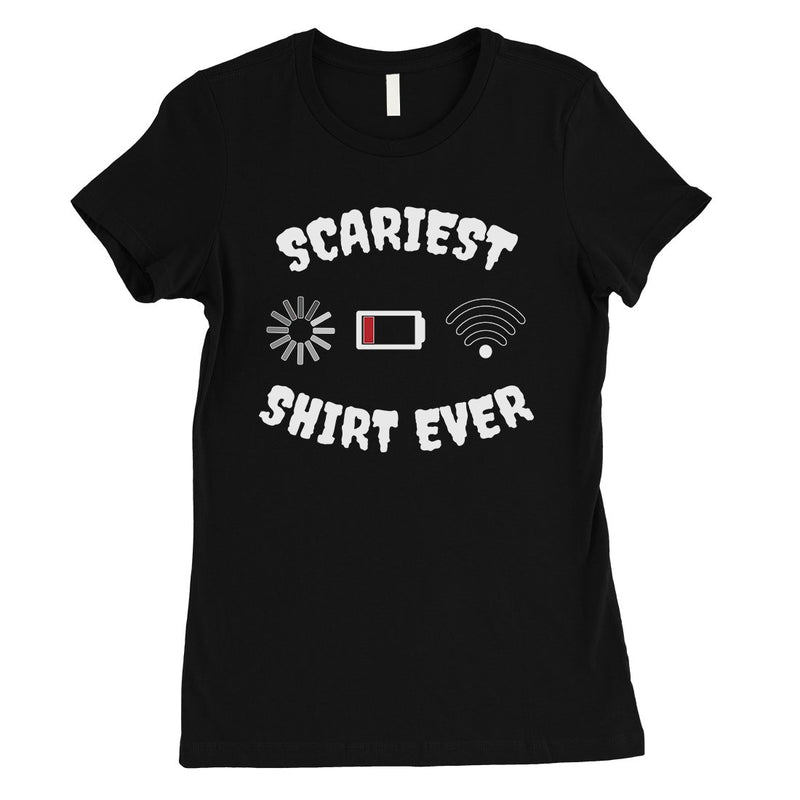 Scariest Shirt Ever Cute Halloween Costume Funny Womens T-Shirt