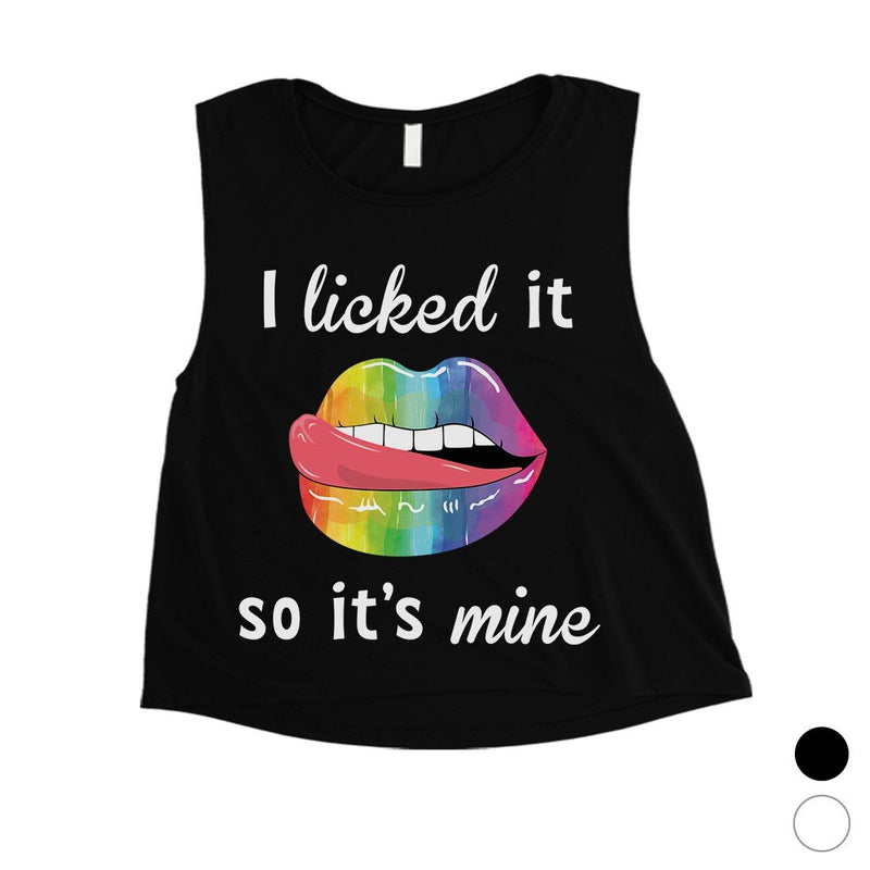 LGBT Licked It Mine Rainbow Womens Crop Top