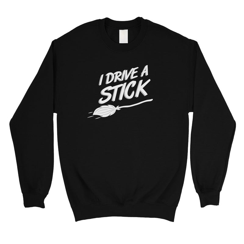 I Drive A Stick Cute Funny Halloween Unisex Crewneck Sweatshirt