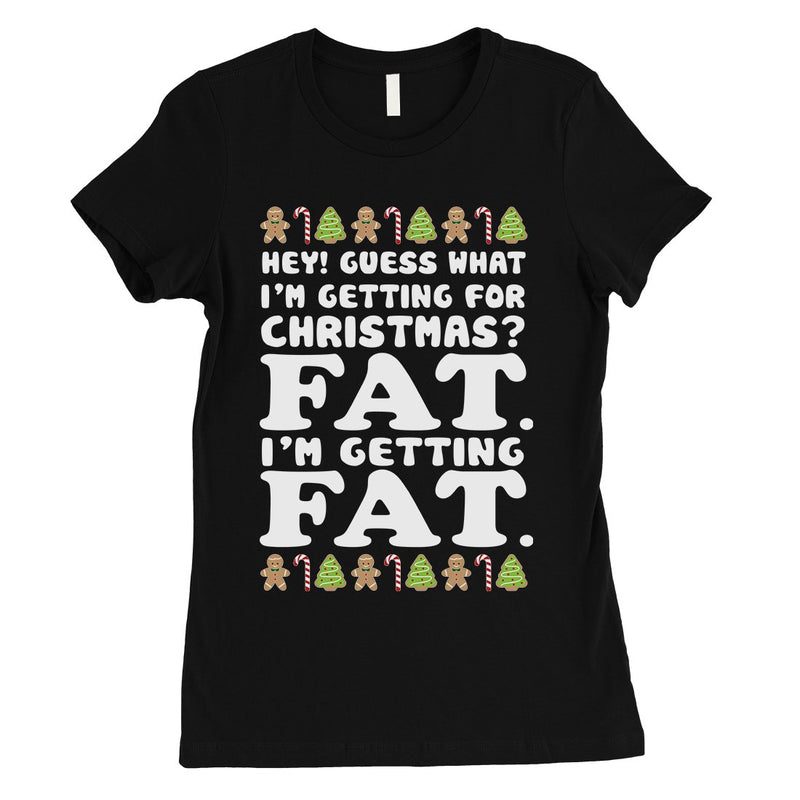 Getting Fat Christmas Womens Shirt