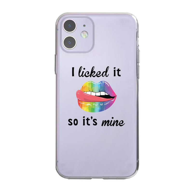 LGBT Licked It Mine Rainbow Clear Phone Case