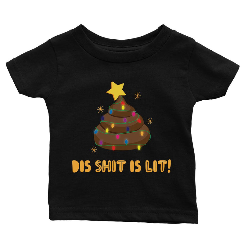 Dis Shit Is Lit Poop Baby Shirt