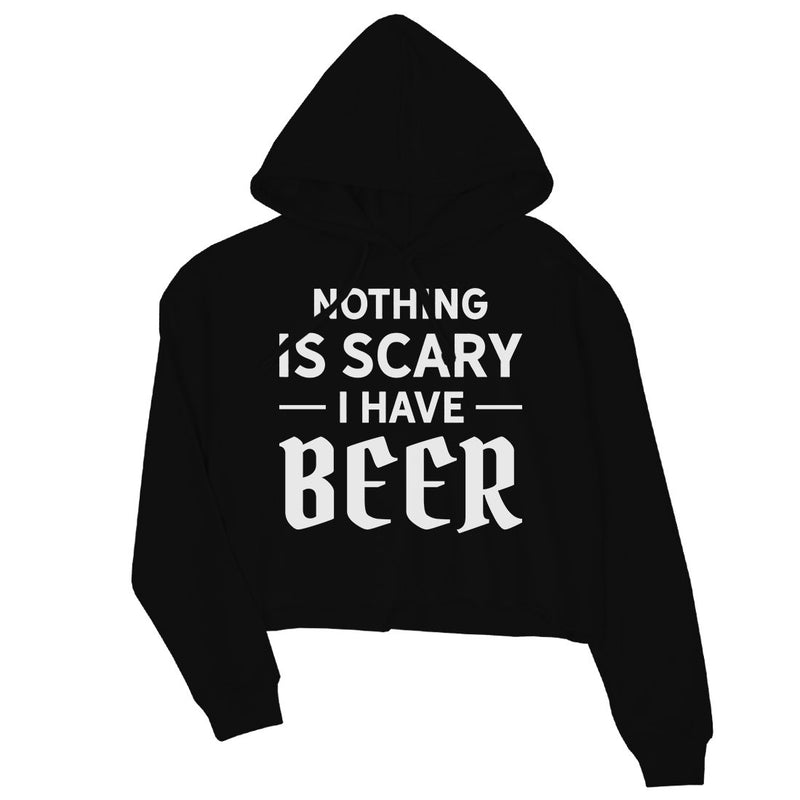 Nothing Scary Beer Womens Crop Hoodie Cool Nice Fun Halloween Gift