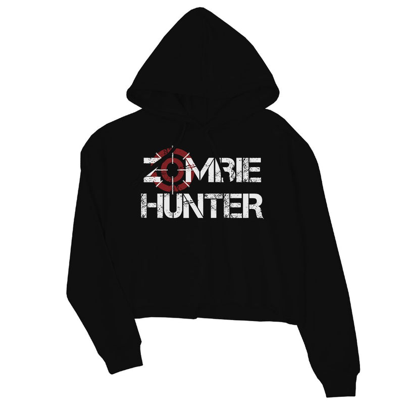 Zombie Hunter Womens Crop Hoodie Brave Strong Perfect Friend Gift