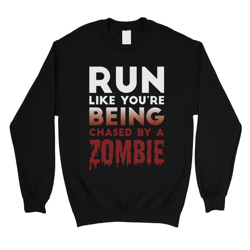 Chased By Zombie Unisex Crewneck Sweatshirt Hilarious Spooky Gift