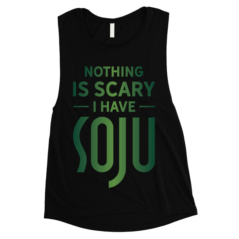 Nothing Scary Soju Womens Creative Halloween Muscle Shirt Gag Gift