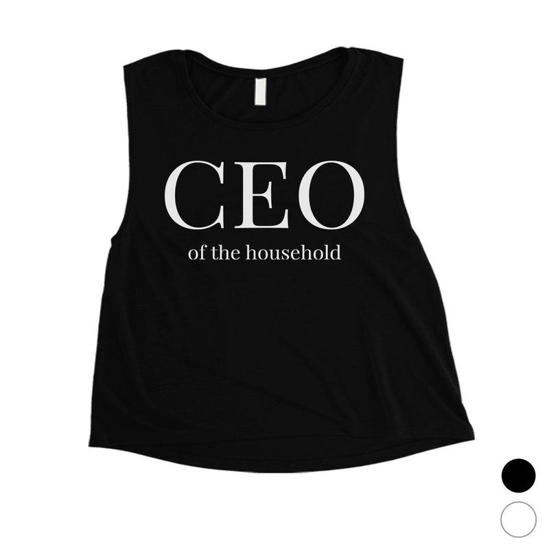 CEO Of The Household Womens Cute Crop Tank Top Mother's Day Gift