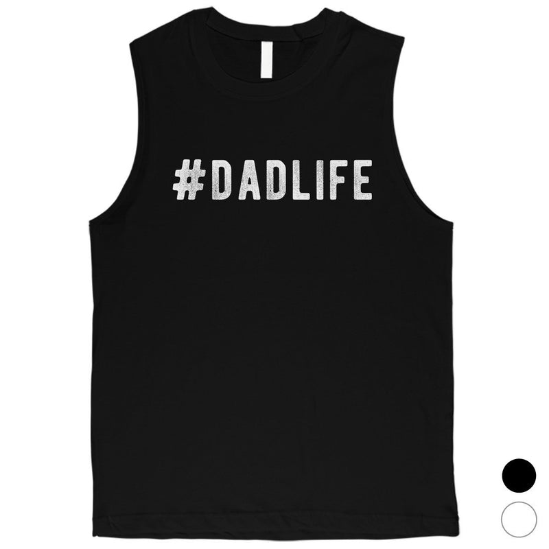 Hashtag Dad Life Mens Special Cute Fun Muscle Shirt Gift For Dad