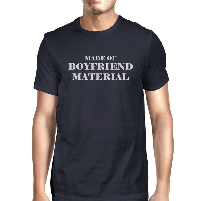 Boyfriend Material Mens Navy Crewneck Cotton T-Shirt Unique Graphic
