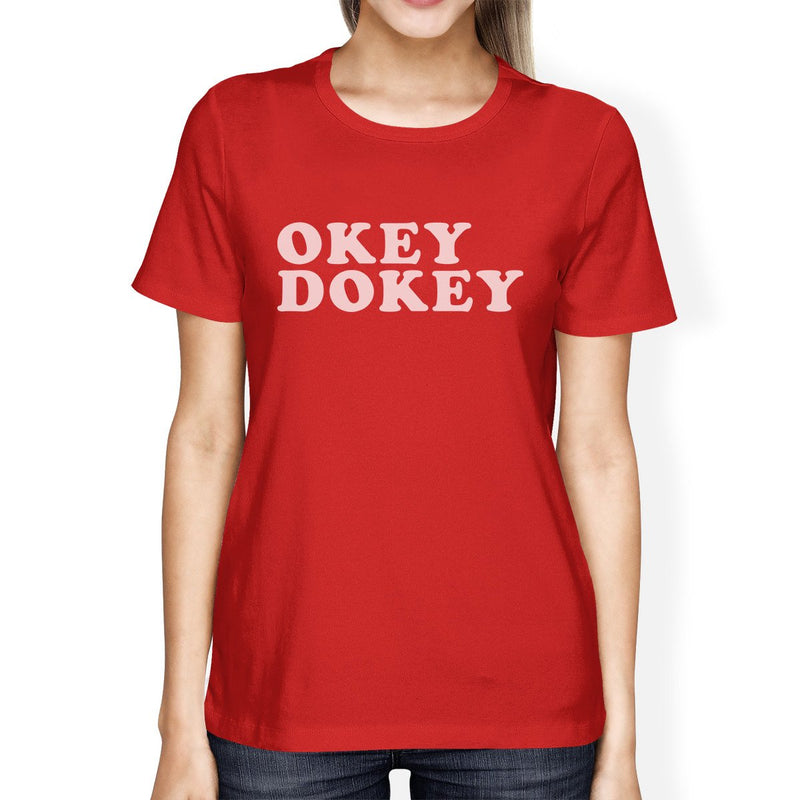 Okey Dokey Women's Red Short Sleeve Shirt Funny Letter Printed Top