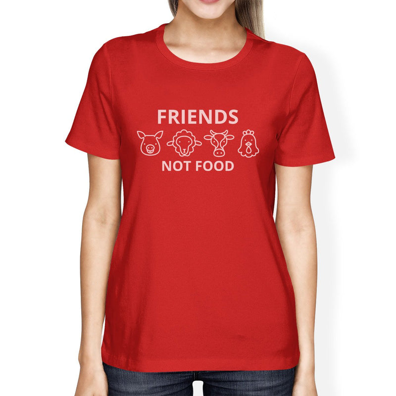 Friends Not Food Red Womens Crewneck Cotton Tee Cute Summer T Shirt