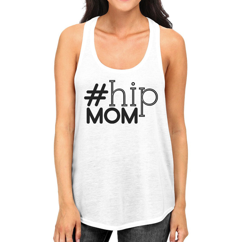 Hip Mom Women's White Graphic Tank Top Cute Gift Ideas For New Moms