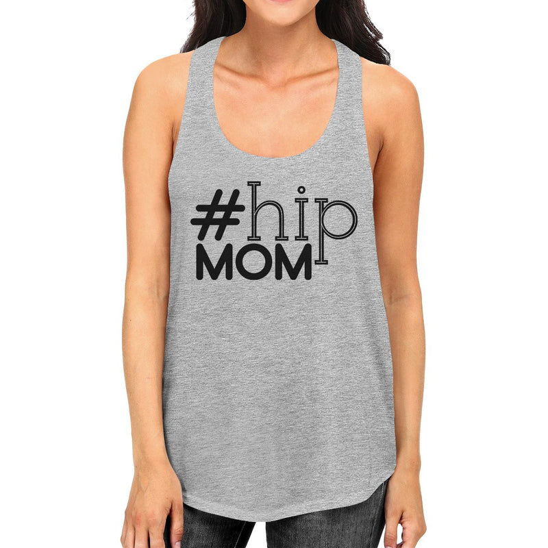 Hip Mom Women's Grey Graphic Tank Top Cute Gift Ideas For New Moms