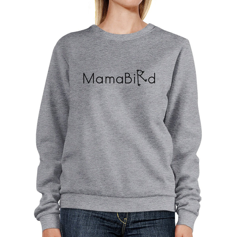 MamaBird Gray Unisex Cute Graphic Sweatshirt Gift Idea For New Moms