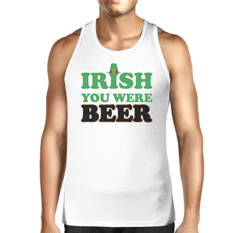Irish You Were Beer Men's White Cotton Tank Top Funny Design Tanks