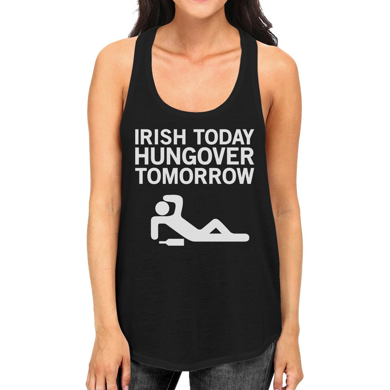 Irish Today Hungover Tomorrow Womens Black Graphic Cotton Tank Top
