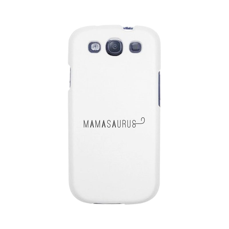 Mamasaurus White Phone Case Perfect Gift Ideas For Mom of Boys