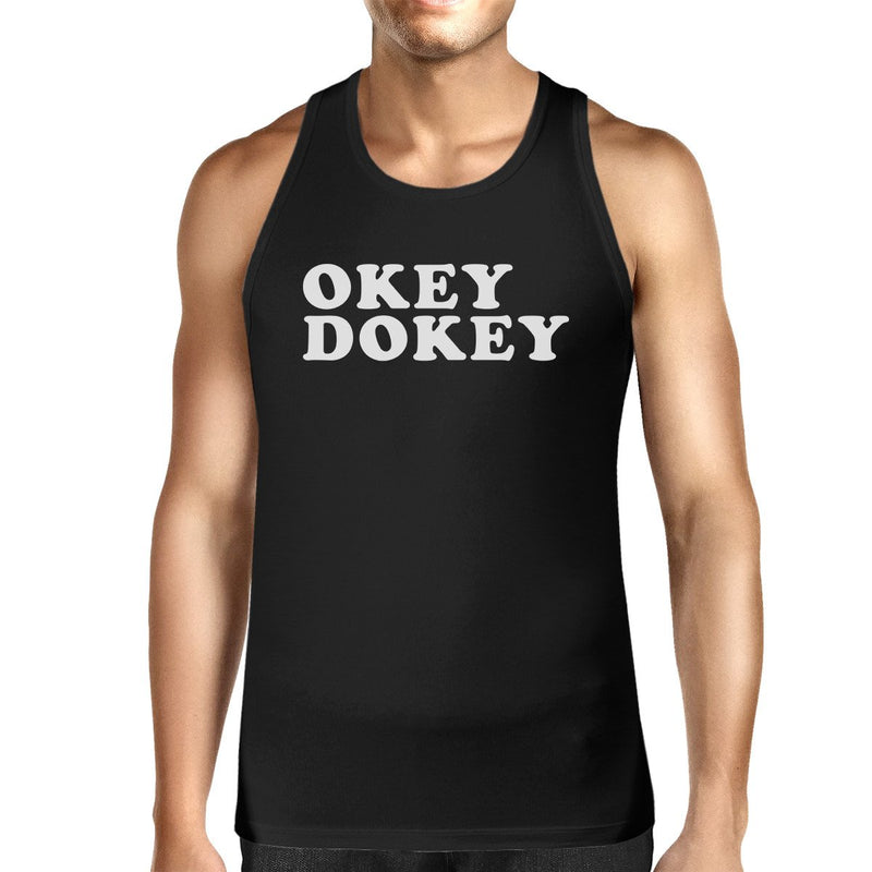 Okey Dokey Men's Black Cotton Tank Top Funny Graphic Tanks For Him