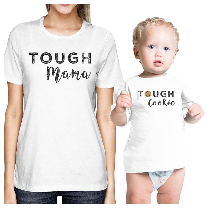 Tough Mama & Cookie White Funny Mom and Baby Matching Outfits Gifts