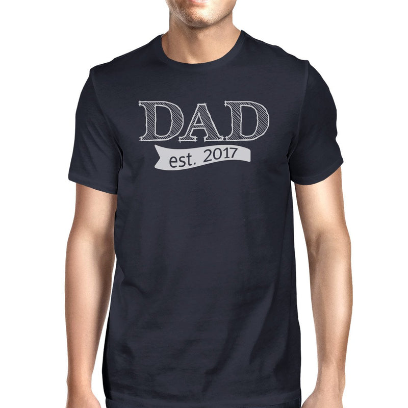 Dad Est 2017 Mens Navy Round Tee Cute Baby Shower Gifts For Dad