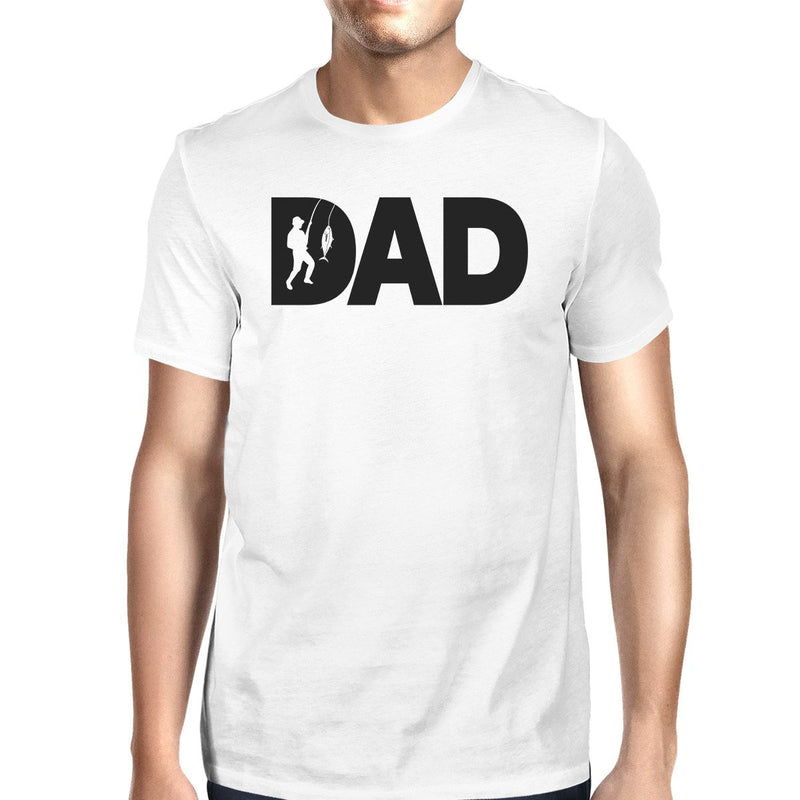 Dad Fish Mens White T-Shirt Funny Gifts For Dad Who Loves Fishing