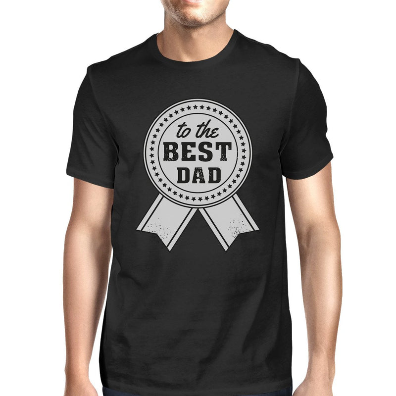 To The Best Dad Mens Black Vintage Design Tee Gifts For Fathers Day