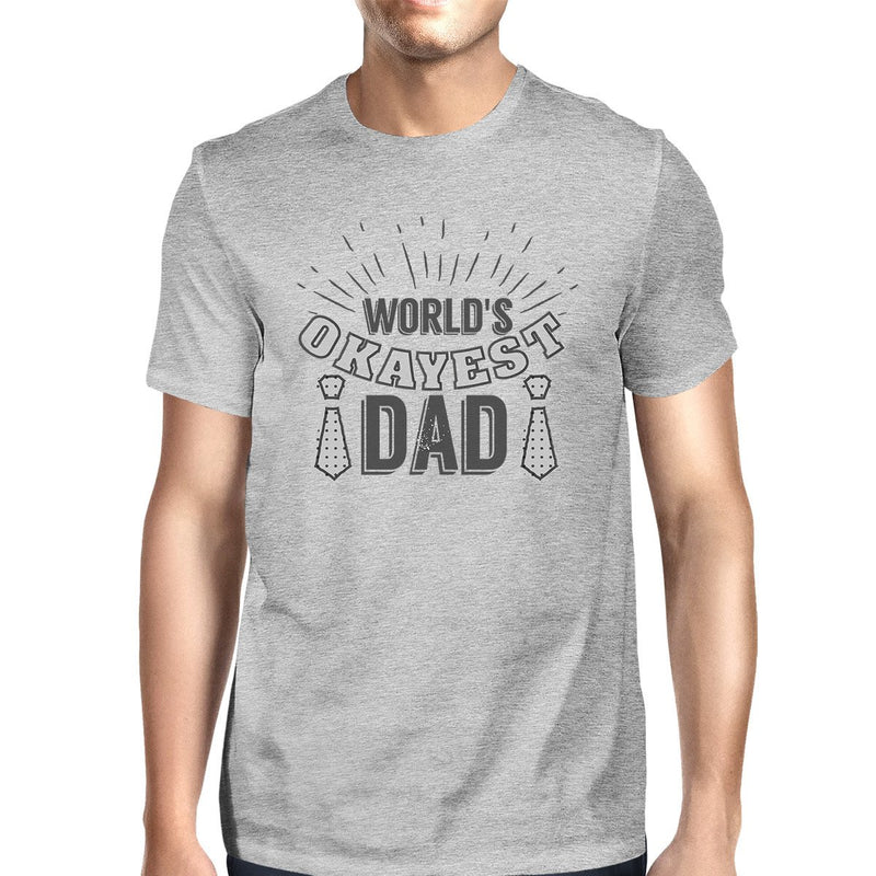 Worlds Okayest Dad Mens Grey Funny Design T-Shirt Perfect Dad Gifts