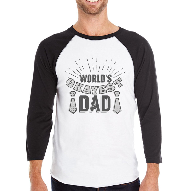 World's Okayest Dad Mens Raglan Baseball Tee Witty Gifts For Dad