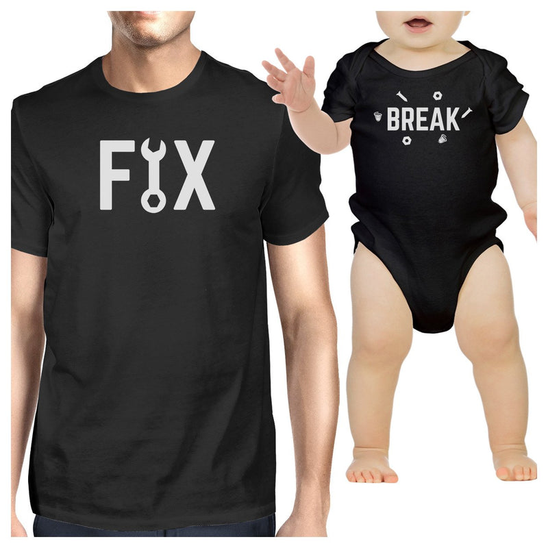 Fix And Break Black Funny Design Dad and Baby Boy Matching Outfits