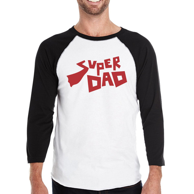 Super Dad Baseball 3/4 Sleeve Tee Unique Dad Gifts From Daughters