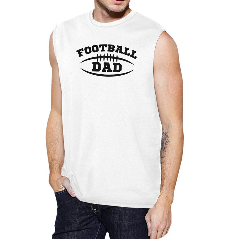 Football Dad Men's White Sleeveless Muscle Tank Funny Dad Gifts