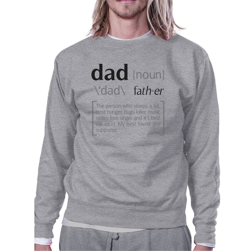 Dad Noun Grey Unisex Funny Design Sweatshirt For Fathers Day Gifts